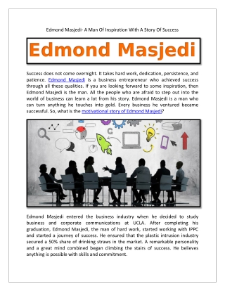 Edmond masjedi - a man of inspiration w ith astory of success.