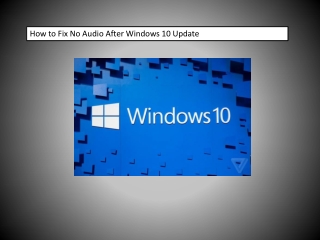 How to Fix No Audio After Windows 10 Update