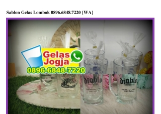 Sablon Gelas Lombok 089668487220[wa]