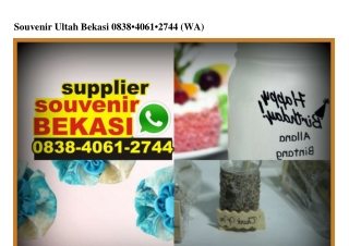 Souvenir Ultah Bekasi 0838–4061–2744[wa]