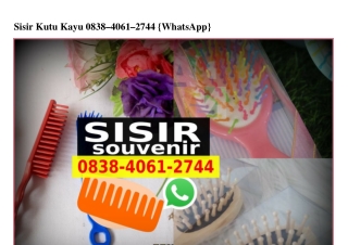 Sisir Kutu Kayu O838.4O61.2744[wa]