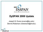 DySPAN 2008 Update