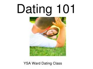 Dating 101