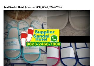 Jual Sandal Hotel Jakarta 0838_4061_2744[wa]
