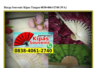 Harga Souvenir Kipas Tangan 0838~4061~2740[wa]