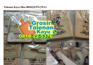 Talenan Kayu Hias 0818 22 5376[wa]