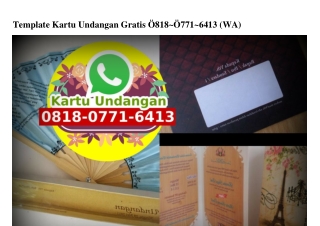 Template Kartu Undangan Gratis O818-O771-6413[wa]