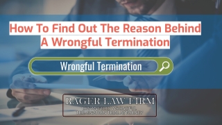 How To Find Out The Reason Behind A Wrongful Termination