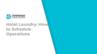 Hotel Laundry: How to Schedule Operations