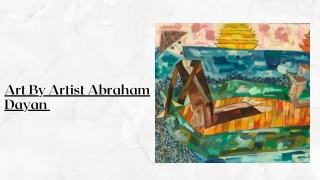 Contemporary Abstract Art By Abraham Dayan