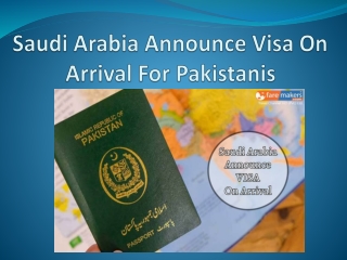 Saudi Arabia Announce Visa On Arrival For Pakistanis