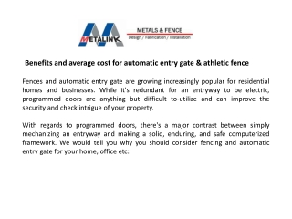 Benefits and average cost for automatic entry gate & athletic fence