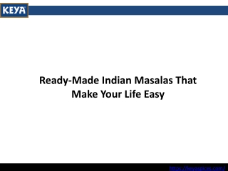 Ready Made Indian Masalas That Make Your Life Easy