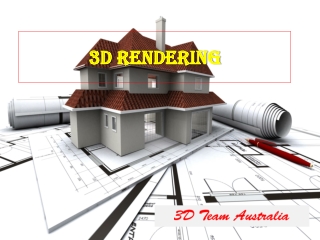 3D Rendering - 3D Team Australia