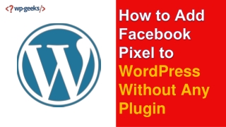 How to Add Facebook Pixel to WordPress Without Any Plugin