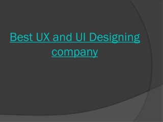 Best UX and UI Designing company