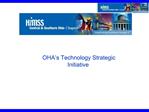 OHA s Technology Strategic Initiative