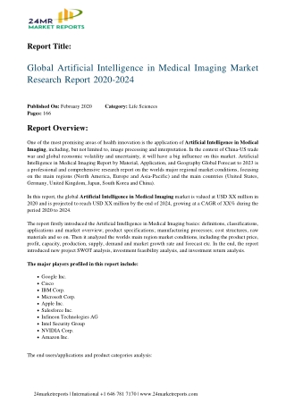 Artificial Intelligence in Medical Imaging Analysis, Growth Drivers, Trends, and Forecast till 2024