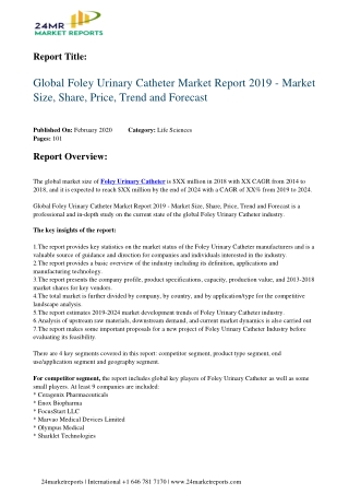 Foley Urinary Catheter 2019 Business Analysis, Scope, Size, Overview, and Forecast 2024