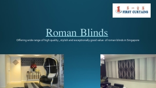 Best Roman Blinds Manufacturer Company in Singapore |Firstcurtains