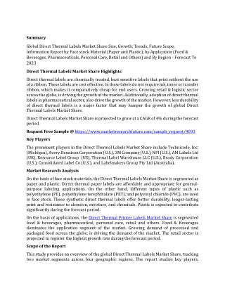 Browse Full Report With TOC @ https://www.marketresearchfuture.com/reports/direct-thermal-labels-market-4093