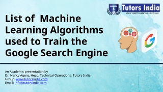 List of Machine Learning Algorithms Used to Train the Google Search Engine- TutorsIndia.com