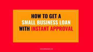 How to Get a Small Business Loan with Instant Approval