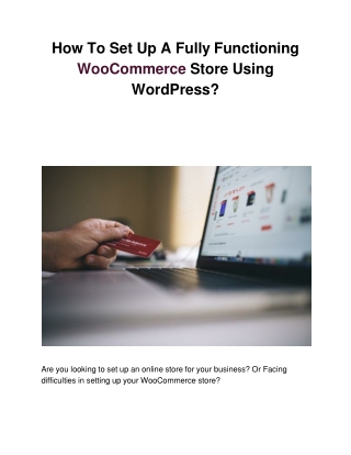 How To Set Up A Fully Functioning WooCommerce Store Using WordPress?