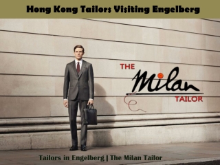 Tailors in Engelberg | Doorstep Tailor in Engelberg