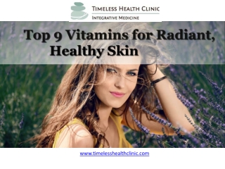 Top 9 Vitamins For Healthy Skin