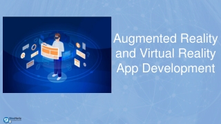 Augmented reality and virtual reality app development