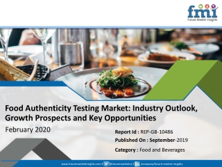 Food Authenticity Testing Market: Industry Analysis, Opportunity Assessment and Forecast upto 2029