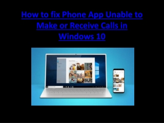 How to fix Phone App Unable to Make or Receive Calls in Windows 10