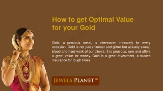 How to get Optimal Value for your Gold