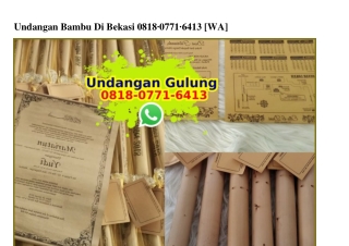 Undangan Bambu Di Bekasi Ö818~Ö771~6413[wa]