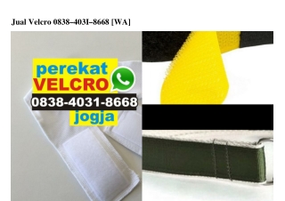 Jual Velcro 0838·4031·8668[wa]