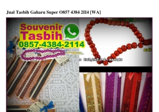 Jual Tasbih Gaharu Super 0857–4384–2114[wa]