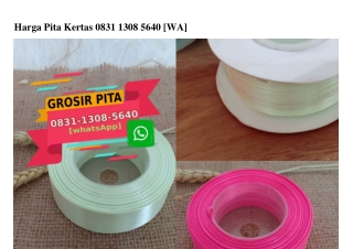 Harga Pita Kertas O831.13O8.564O[wa]