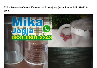 Mika Souvenir Cantik Kabupaten Lumajang Jawa Timur 0831•0801•2343[wa]