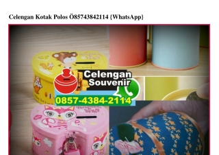 Celengan Kotak Polos Ô857–4384–2114[wa]