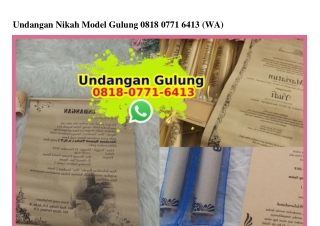 Undangan Nikah Model Gulung 0818.0771.6413[wa]