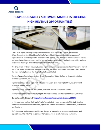 How drug safety software market is creating high revenue opportunities?
