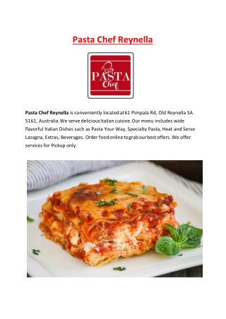 Pasta Chef Reynella - Pimpala Road Takeaway, SA - 5% Off