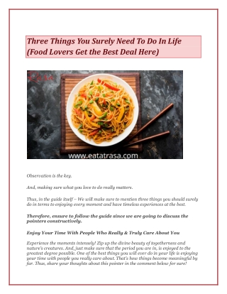 Three Things You Surely Need To Do In Life (Food Lovers Get the Best Deal Here)