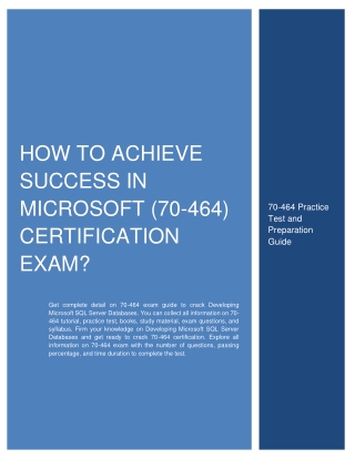 How to Achieve Success in Microsoft (70-464) Certification Exam?