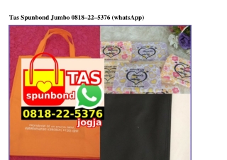 Tas Spunbond Jumbo 0818•22•5376[wa]