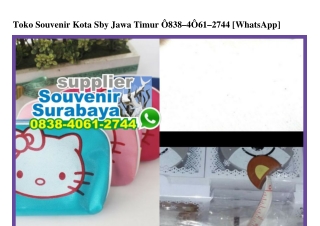 Toko Souvenir Kota Sby Jawa Timur 0838•4061•2744[wa]