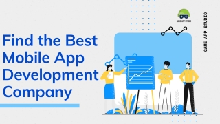 Find the Best Mobile App Development Company- Game App Studio