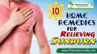 10 Home Remedies for Sunburn Relief