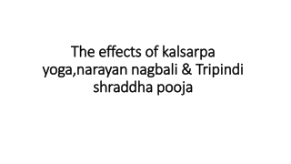 The effects of kalsarpa yoga,narayan nagbali & Tripindi shraddha pooja